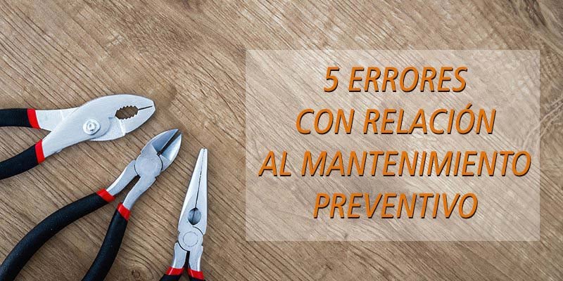5_errores_mantenimiento_preventivo