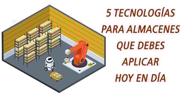 5 tecnologias para el almacen