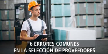 6_errores_seleccion_proveedores