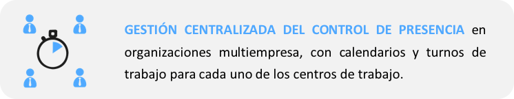 gestion centralizada del control de presencia