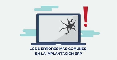 ERRORES AL IMPLANTAR UN ERP