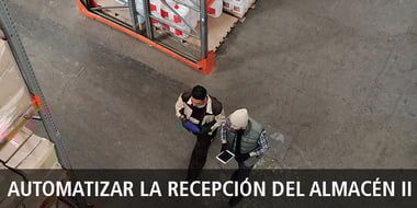 automatizar recepcion almacen