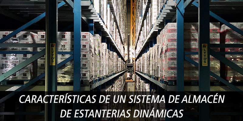 almacen estanterias dinamicas
