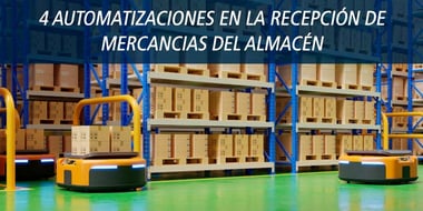 automatizaciones recepcion almacen