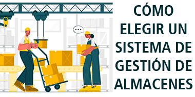 como elegir un sistema de gestion de almacenes