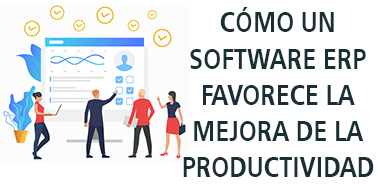 como software erp favorece mejora productividad
