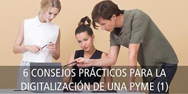 consejos practicos para la digitalizacion de una pyme