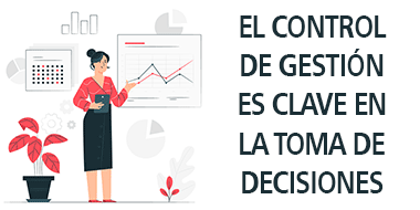 el control de gestion clave en toma decisiones