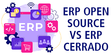 ERP OPEN SOURCE VS ERP CERRADO