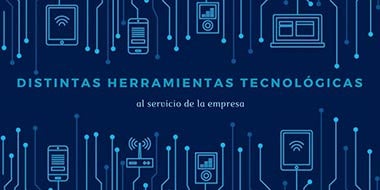 herramientas tecnologicas para la empresa