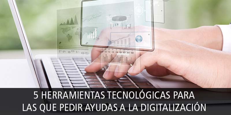 herramientas tecnologicas ayudas digitalizacion