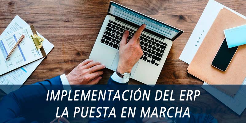 implementacion erp puesta en marcha