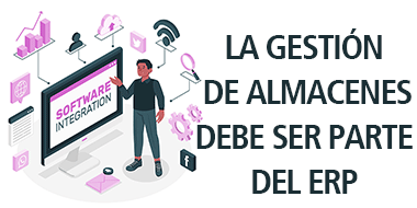 la gestion almacenes debe ser parte erp