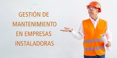 mantenimiento empresas instaladoras
