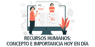 recursos humanos concepto importancia hoy dia