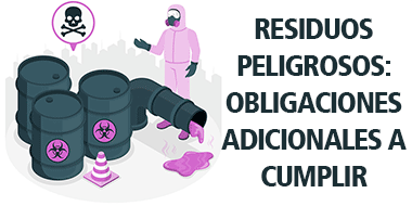 residuos peligrosos obligaciones adicionales