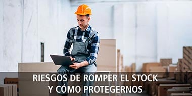 riesgos de romper el stock y como protegernos