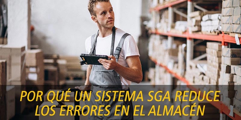 sga reduce errores almacen