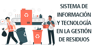 sistema informacion tecnologia gestion residuos