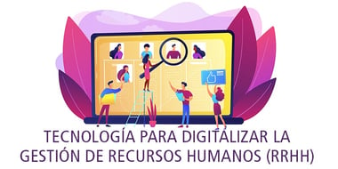 tecnologia_digitalizar_gestion_recursos_humanos