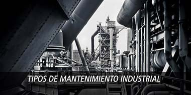 tipos mantenimiento industrial