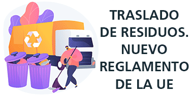 traslado de residuos nuevo reglamento ue