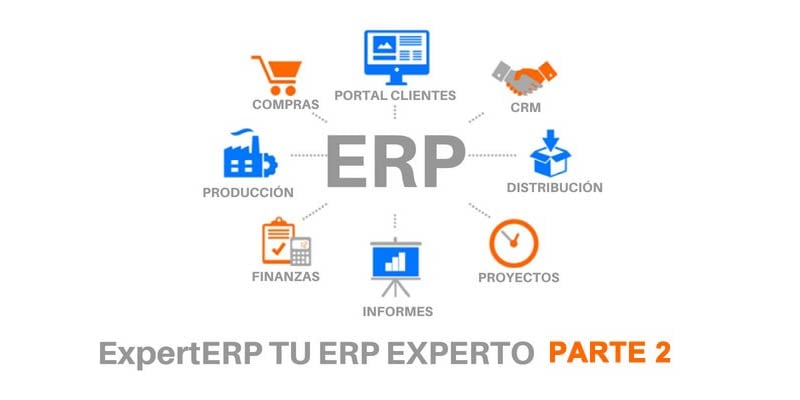 EXPERT ERP, TU ERP EXPERTO (PARTE 2)