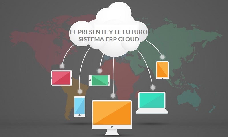 PRESENTE Y FUTURO ERP CLOUD