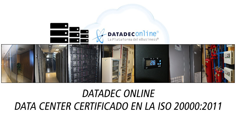 Datadec Online, Data Center certificado en la ISO 20000:2011