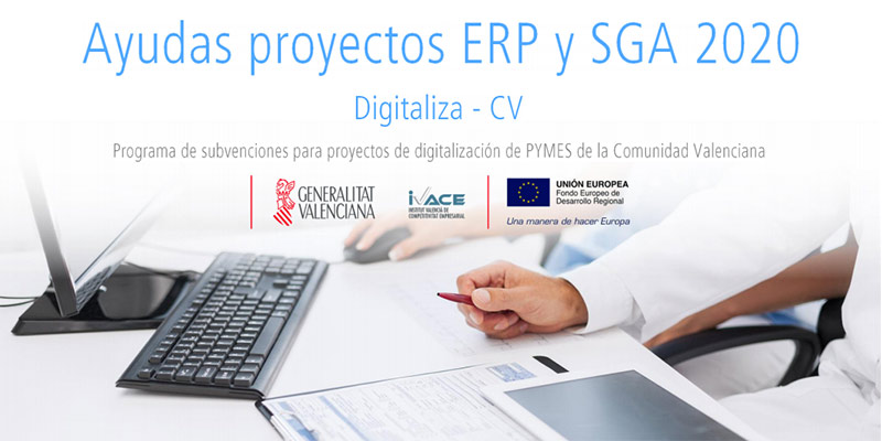 NUEVAS AYUDAS A PROYECTOS ERP Y SGA - DIGITALIZA CV 2020