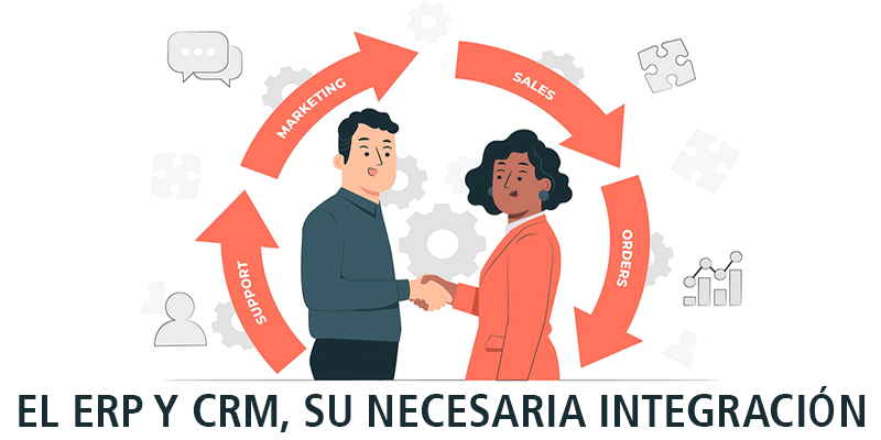 EL ERP Y CRM, SU NECESARIA INTEGRACIÓN