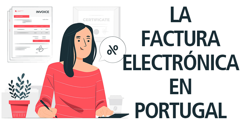 LA FACTURA ELECTRÓNICA EN PORTUGAL