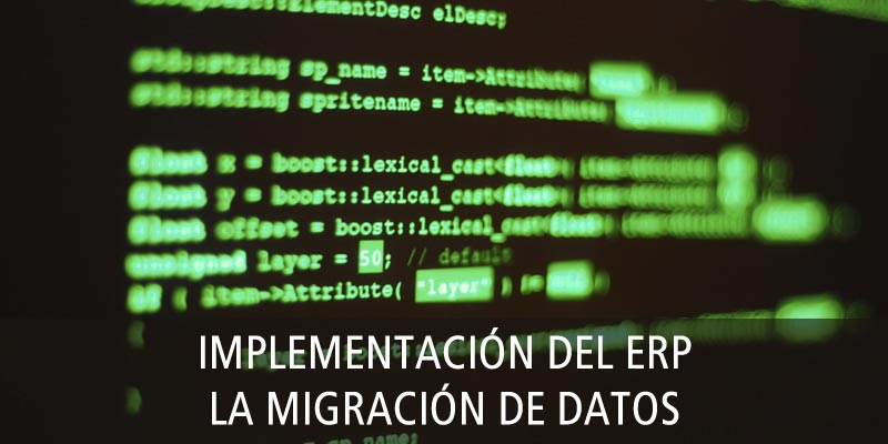 implantacion erp migracion datos