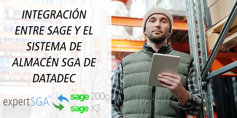 INTEGRACIÓN ENTRE SAGE Y EL SISTEMA DE ALMACÉN EXPERT SGA DE DATADEC