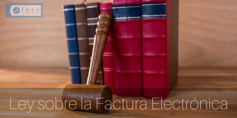 LEY FACTURA ELECTRÓNICA: REQUISITOS A CUMPLIR