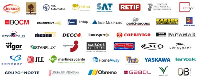 carnicas serrano, panamar, KDR automotive, entex, SAT, retif, textiles frau perez, CEHYV, Kaeser, derichebourg, iron mountain, erchip, decco, innospec, covifrigo, puchades, yaskawa, lantek, muebles ob, jimenez viso, gabol, obremo, homeaway, ttp, generalitat valenciana, casa vigar, sonepar, grupo norte, grupo torres, disano, jll, colorprint, estanflux, cocinas pino, pinturas monto, emt, dcd, royo group, aceitunas cazorla, avfga, grupo seys, chovi, umas, lamiplast, profiltek, volswagen, roha, bardinet, la manga club, grupo segura, cosmoral, comeval, pearson, kotott, tm, grupo halcon, previsora general, alliance, pavasal, thyssen krupp, acunsa, lontana, ucalsa, aznar textil, transquality, perez lazaro, plastimodul, pico tex, colorantes industriales, martinez y Cantó
