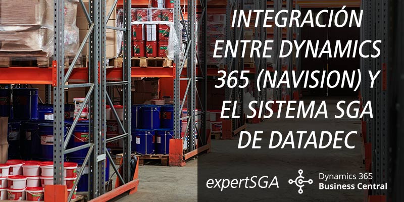 INTEGRACIÓN ENTRE DYNAMICS 365 (NAVISION) Y EL SISTEMA SGA DE DATADEC